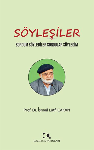 Söyleşiler ;Sordum Söylediler Sordular Söyledim - Kitapiks.com