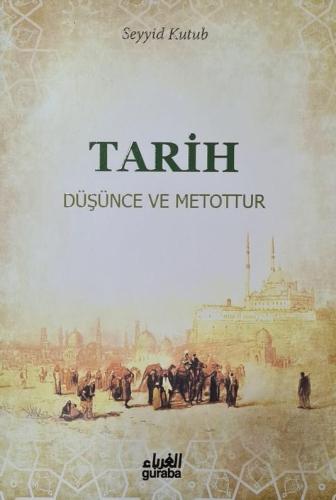 Tarih Düşünce ve Metottur - Kitapiks.com