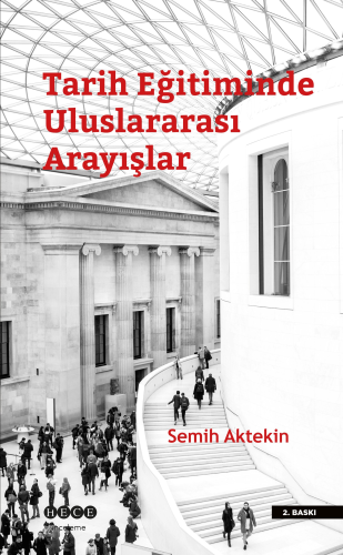 Tarih Eğitiminde Uluslararası Arayışlar - Kitapiks.com