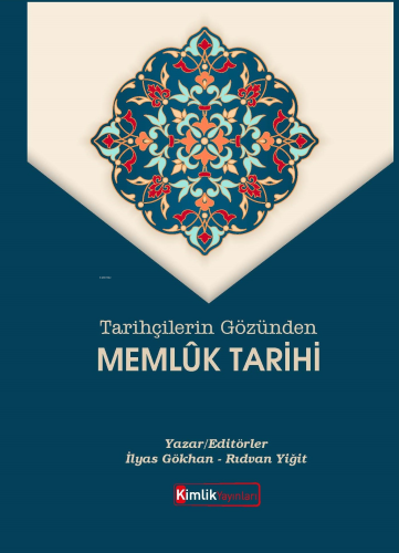 Tarihçilerin Gözünden Memlük Tarihi; Aylin’in Kültür Yolculuğu-1 - Kit