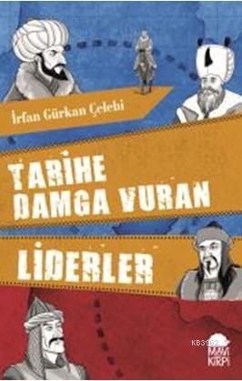 Tarihe Damga Vuran Liderler - Kitapiks.com