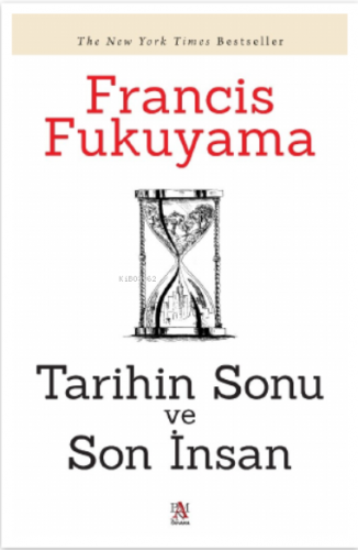 Tarihin Sonu Ve Son İnsan - Kitapiks.com