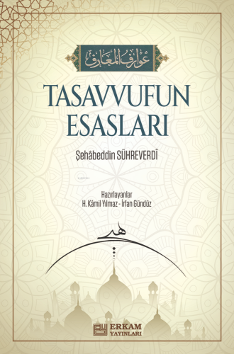 Tasavvufun Esasları;Avârifü’l-Maârif - Kitapiks.com