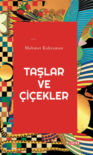 Taşlar ve Çiçekler - Kitapiks.com