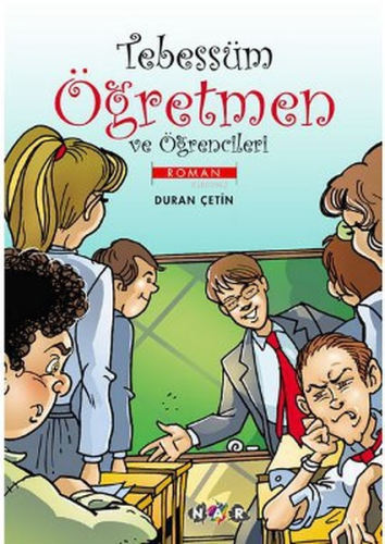 Tebessüm Öğretmen ve Öğrencileri - Kitapiks.com