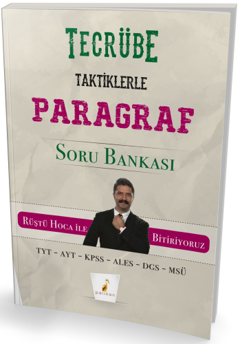 Tecrübe Taktiklerle Paragraf Soru Bankası; Tüm Zamanların Tüm Sınavlar