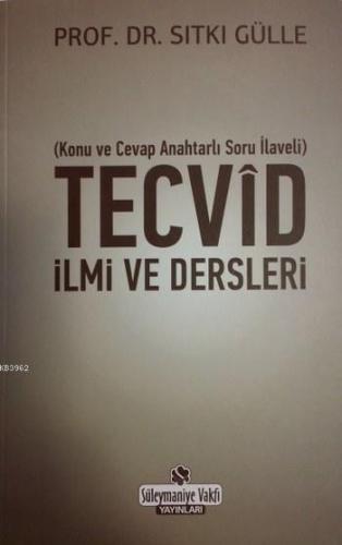 Tecvid İlmi ve Dersleri; Konu ve Cevap Anahtarlı Soru İlaveli - Kitapi