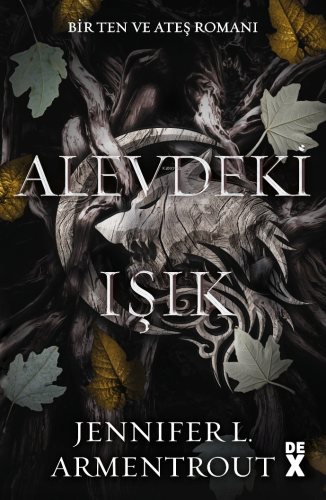 Ten Ve Ateş 2: Alevdeki Işık - Kitapiks.com