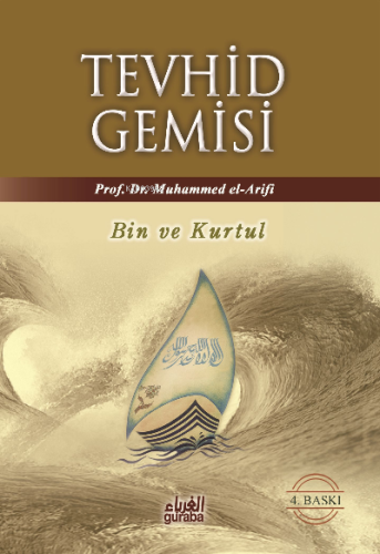 Tevhid Gemisi; Bin ve Kurtul - Kitapiks.com