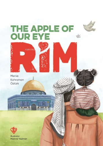 The Apple Of Our Eye Rim ;(Kalbimizin Bir Tanesi Rim) - Kitapiks.com