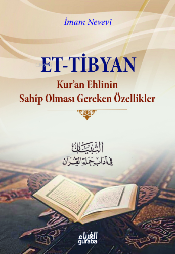 Tibyan ;Kuran Ehlinin Sahip Olması Gereken Özellikler - Kitapiks.com