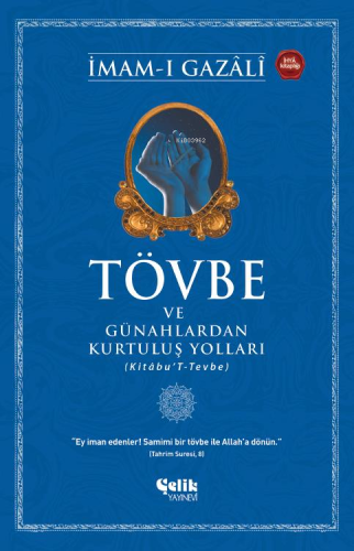 Tövbe ve Günahlardan Kurtuluş Yolları - Kitapiks.com