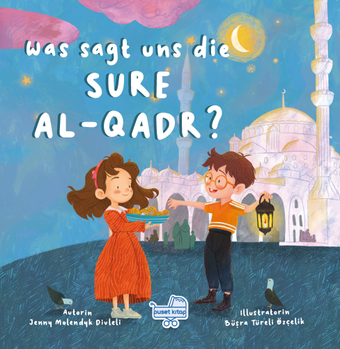 Was Sagt Uns Die Sure Al-Qadr? - Kitapiks.com