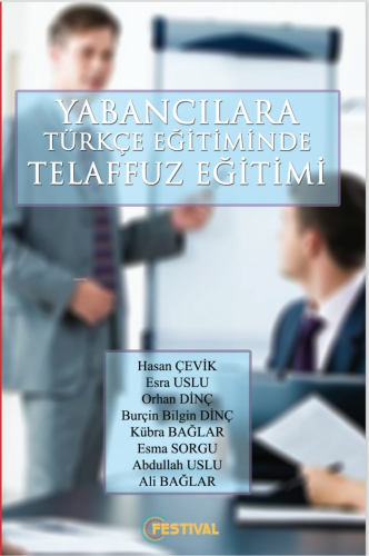 Yabancılara Türkçe Öğretiminde Telaffuz Eğitimi - Kitapiks.com