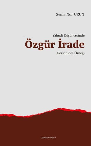 Yahudi Düşüncesinde Özgür İrade;Gersonides Örneği - Kitapiks.com