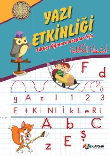 Yazı Etkinliği; Türkçe Öğrenen Araplar İçin - Kitapiks.com