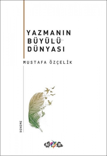 Yazmanın Büyülü Dünyası - Kitapiks.com