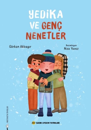 Yedika ve Genç Nenetler - Kitapiks.com