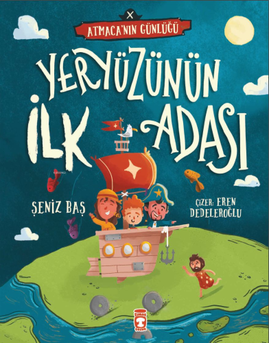 Yeryüzünün İlk Adası - Atmaca'nın Günlüğü - Kitapiks.com