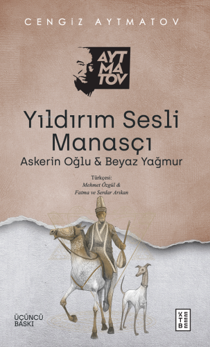 Yıldırım Sesli Manasçı;Askerin Oğlu Ve Beyaz Yağmur - Kitapiks.com