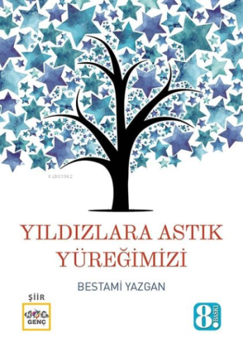 Yıldızlara Astık Yüreğimizi - Kitapiks.com