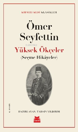 Yüksek Ökçeler; Seçme Hikayeler - Kitapiks.com