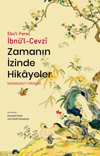 Zamanın İzinde Hikâyeler;Mültekatü’l-Hikâyât - Kitapiks.com