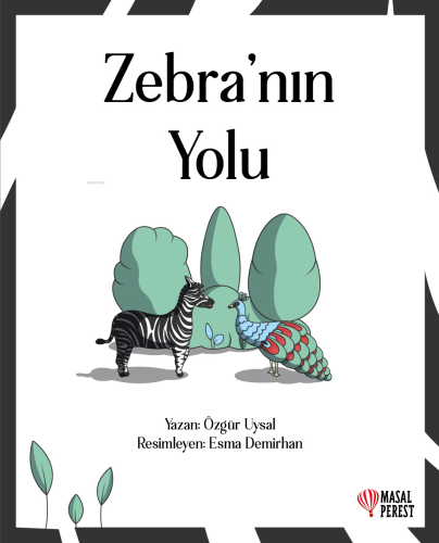 Zebra’nın Yolu - Kitapiks.com