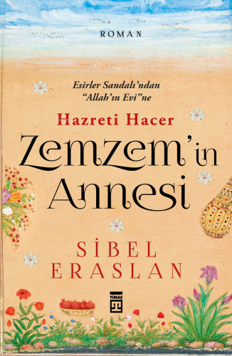 Zemzem'in Annesi Hazreti Hacer - Kitapiks.com