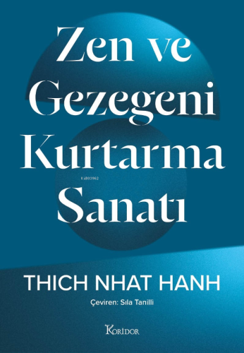 Zen Ve Gezegeni Kurtarma Sanatı - Kitapiks.com