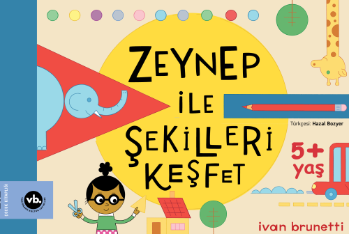 Zeynep ile Şekilleri Keşfet - Kitapiks.com