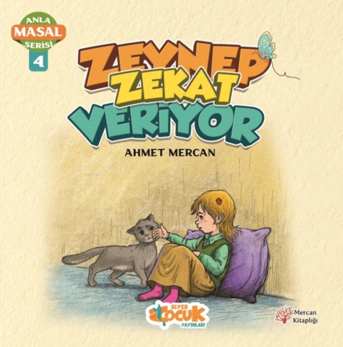 Zeynep Zekat Veriyor - Anla Masal Serisi 4 - Kitapiks.com