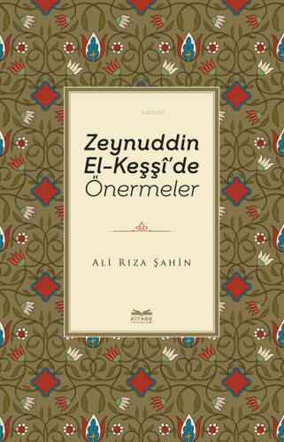 Zeynuddin El-Keşşî’de Önermeler - Kitapiks.com