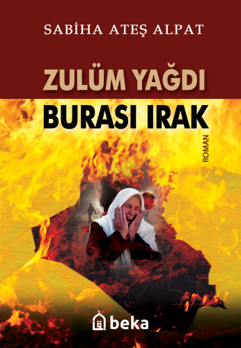 Zulüm Yağdı - Burası Irak - Kitapiks.com