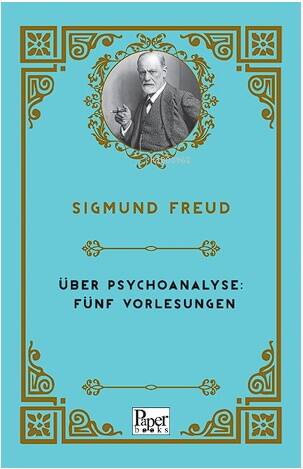 Über Psychoanalyse: Fünf Vorlesungen - 1