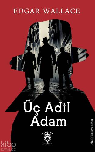 Üç Adil Adam - 1