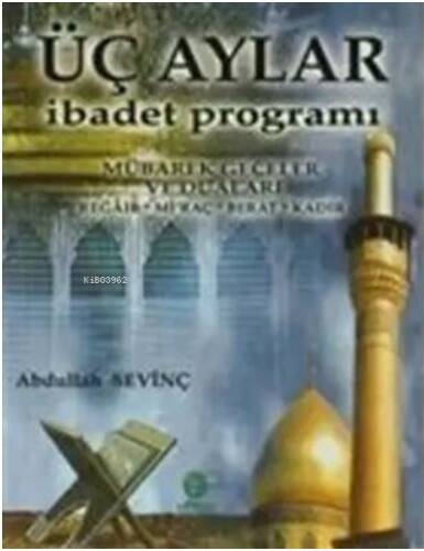 Üç Aylar İbadet Programı - 1