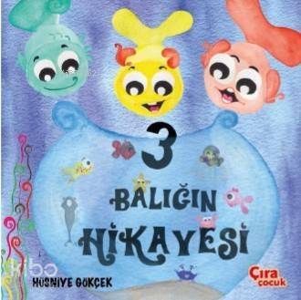 Üç Balığın Hikayesi - 1