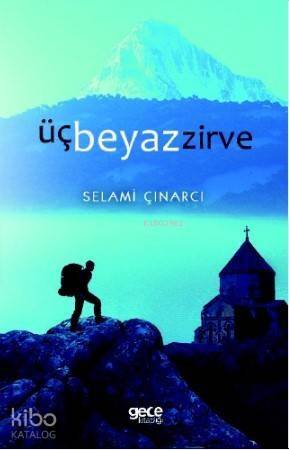 Üç Beyaz Zirve - 1