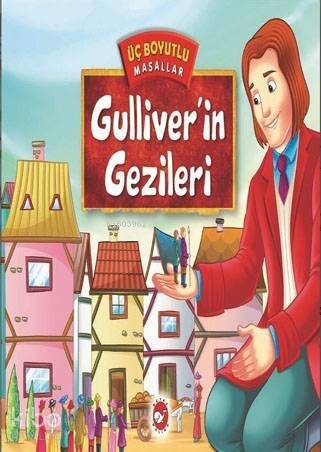 Üç Boyutlu Masallar-Gulliver'in Gezileri - 1