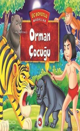 Üç Boyutlu Masallar-Orman Çocuğu - 1