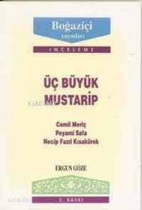 Üç Büyük Mustarip - 1