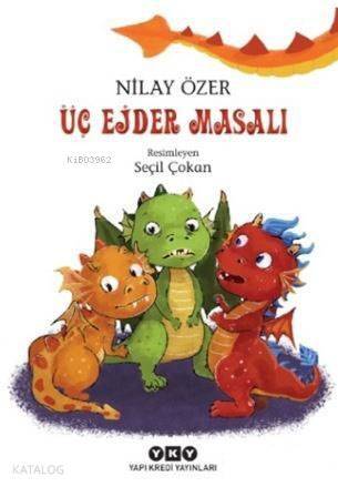 Üç Ejder Masalı - 1