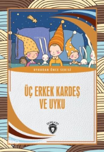 Üç Erkek Kardeş Ve Uyku - 1