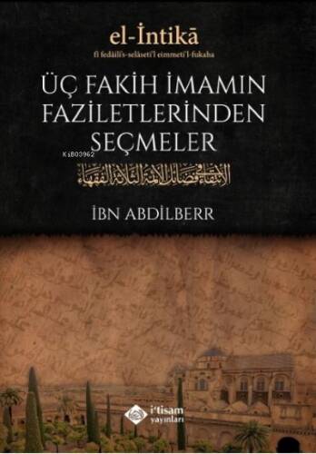 Üç Fakih İmamın Faziletlerinden Seçmeler - 1