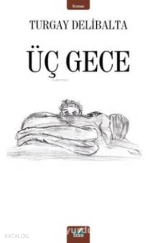 Üç Gece Eser - 1