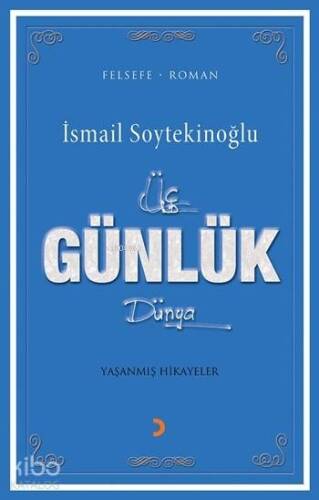 Üç Günlük Dünya; Yaşanmış Hikayeler - 1