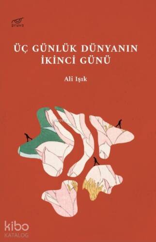 Üç Günlük Dünyanın İkinci Günü - 1