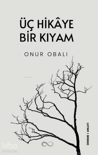 Üç Hikâye Bir Kıyam - 1