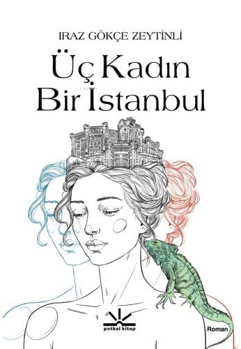 Üç Kadın Bir İstanbul - 1